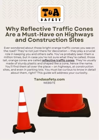 Why Reflective Traffic Cones Are a Must-Have on Highways and Construction Sites