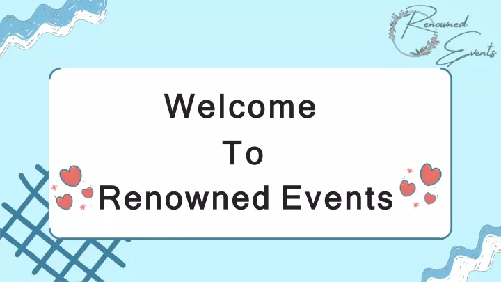 welcome to renowned events