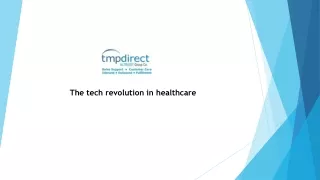 The Tech Revolution In Healthcare | TMP Direct