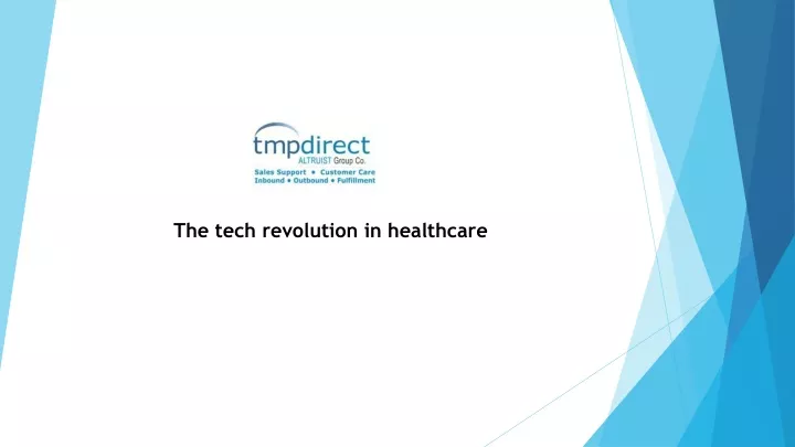 the tech revolution in healthcare