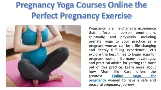 Pregnancy Yoga Courses Online the Best Pregnancy Exercise