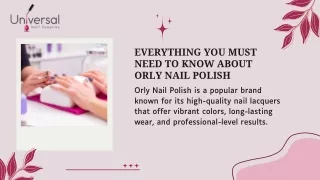 Everything You Must Need To Know About Orly Nail Polish