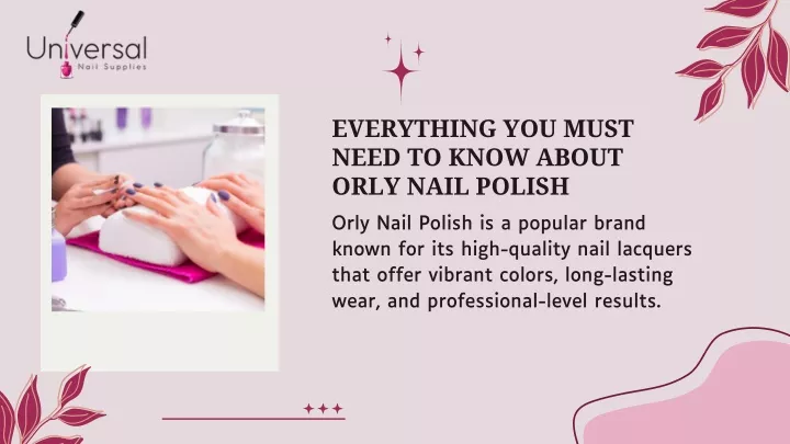 everything you must need to know about orly nail