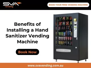 Benefits of Installing a Hand Sanitizer Vending Machine