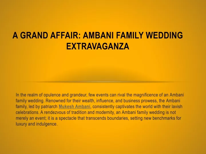a grand affair ambani family wedding extravaganza
