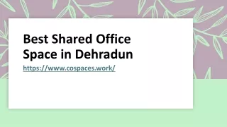 Best Shared Office Space in Dehradun
