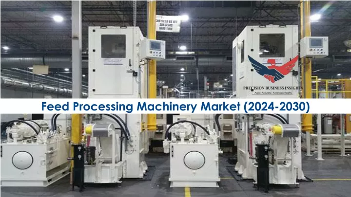 feed processing machinery market 2024 2030