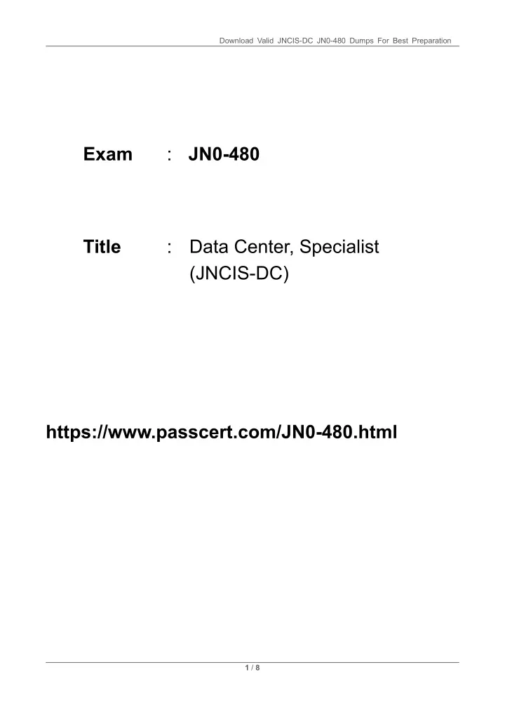 download valid jncis dc jn0 480 dumps for best