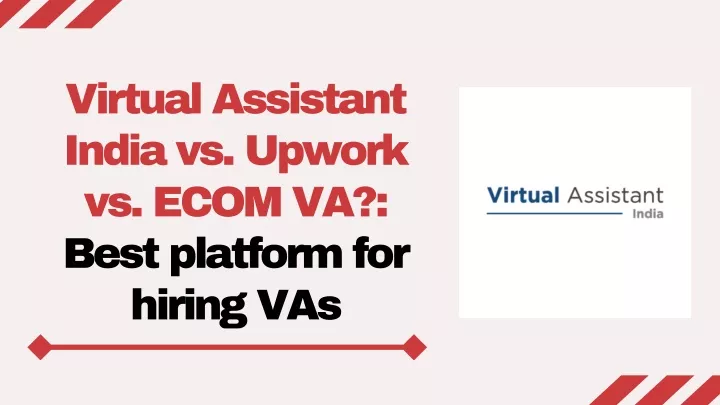 virtual assistant india vs upwork vs ecom va best