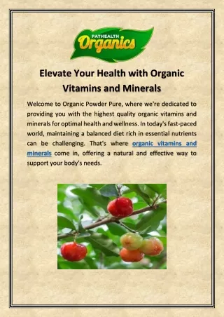 Elevate Your Health with Organic Vitamins and Minerals