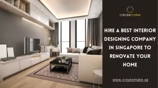 Hire a best interior designing company in Singapore to renovate your home