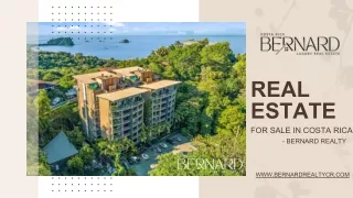 Real Estate For Sale In Costa Rica - Bernard Realty