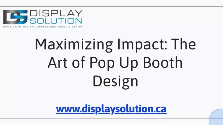 maximizing impact the art of pop up booth design