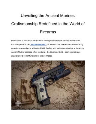 Unveiling the Ancient Mariner_ Craftsmanship Redefined in the World of Firearms