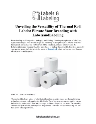 Unveiling the Versatility of Thermal Roll  Labels: Elevate Your Branding with  L