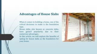 Advantages of House Slabs