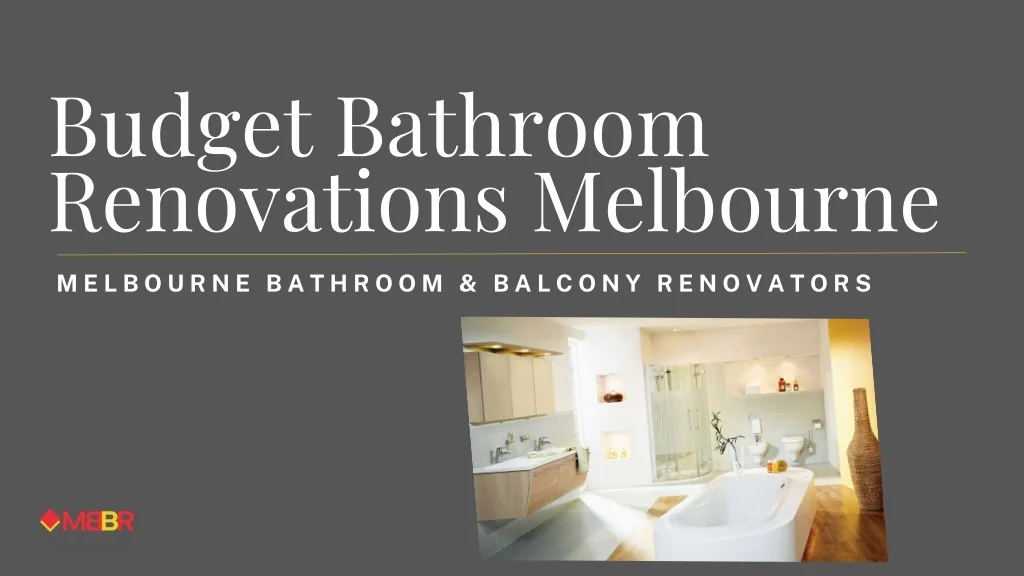 PPT - Budget Bathroom Renovations Melbourne PowerPoint Presentation ...