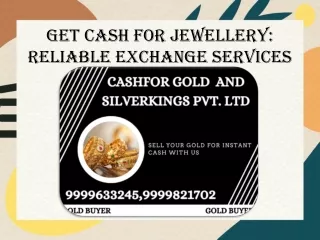 Get Cash for Jewellery Reliable Exchange Services