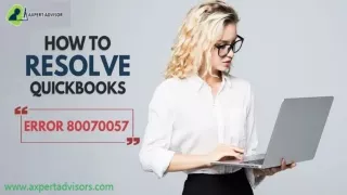 How to Resolve QuickBooks Error Code 80070057