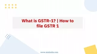 What is GSTR-1 How to file GSTR 1