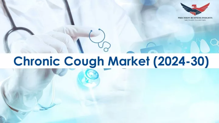 chronic cough market 2024 30