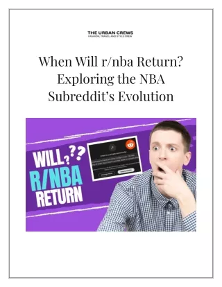 Unlocking the Court The Evolution of rnba and Its Awaited Return