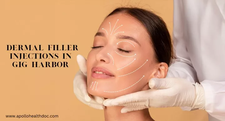 dermal filler injections in gig harbor