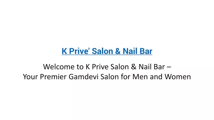 k prive salon nail bar