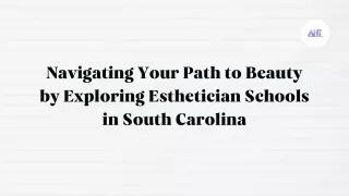 Navigating Your Path to Bеauty by Exploring Esthеtician Schools in South Carolina
