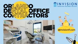 Dental Office Construction Orlando for Best Dental Practices