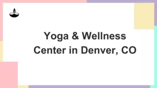 Yoga & Wellness Center in Denver, CO