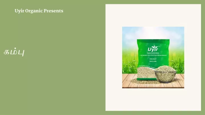 uyir organic presents