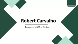 Robert Carvalho - Expert in Business Administration - Florida