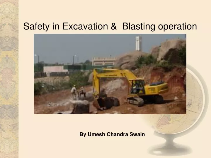 safety in excavation blasting operation