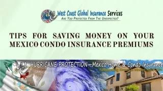 Tips for Saving Money on Your Mexico Condo Insurance Premiums