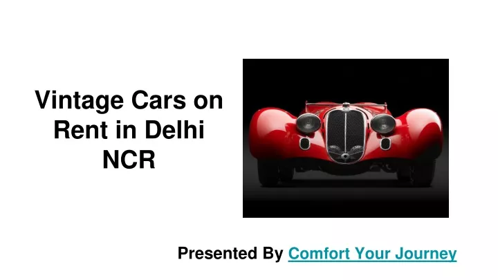 vintage cars on rent in delhi ncr