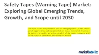 Safety Tapes (Warning Tape) Market: Exploring Global Emerging Trends, Growth