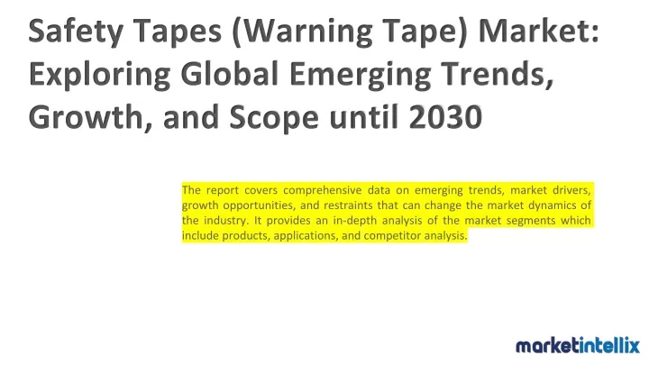 safety tapes warning tape market exploring global