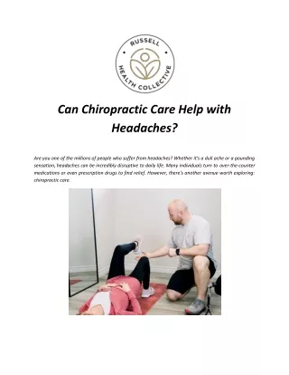 Can Chiropractic Care Help with Headaches?