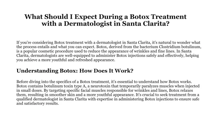 what should i expect during a botox treatment with a dermatologist in santa clarita