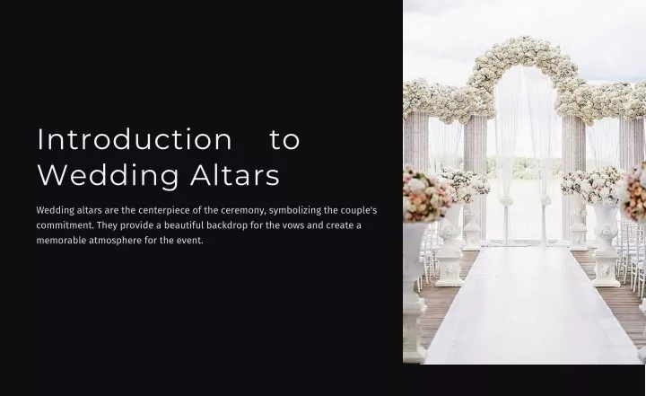 introduction wedding altars