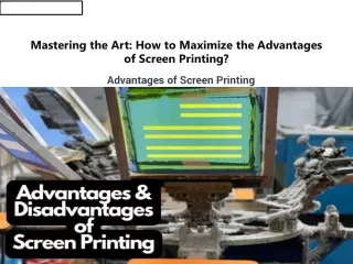 mastering the art how to maximize the advantages of screen printing