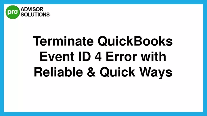 terminate quickbooks event id 4 error with