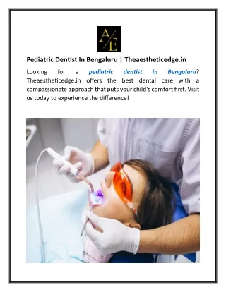 Pediatric Dentist In Bengaluru Theaestheticedge.in