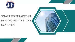 Smart Contractors Betting Big on LIDAR Scanning