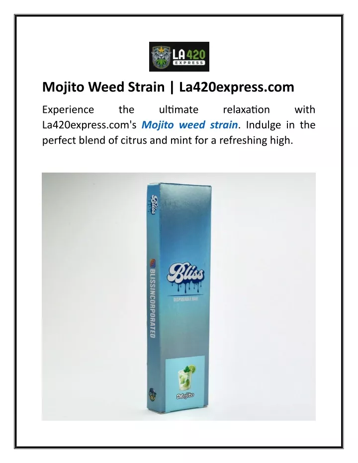 mojito weed strain la420express com