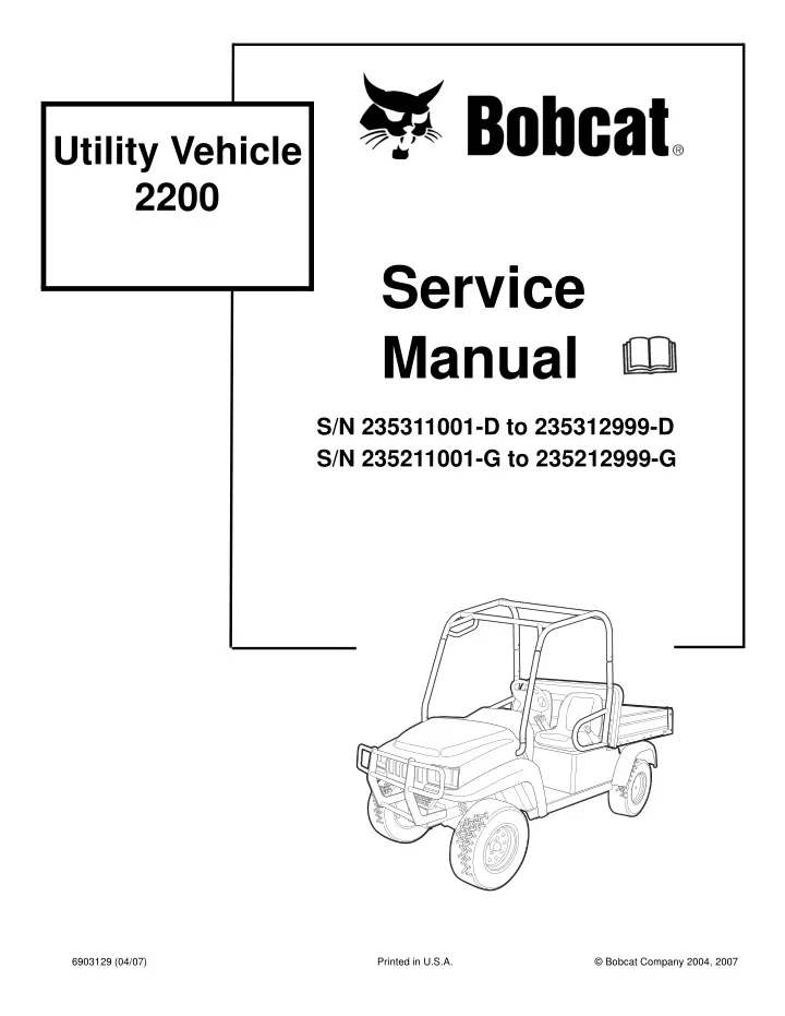 PPT - BOBCAT 2200 UTILITY VEHICLE Service Repair Manual SN：235311001-D ...