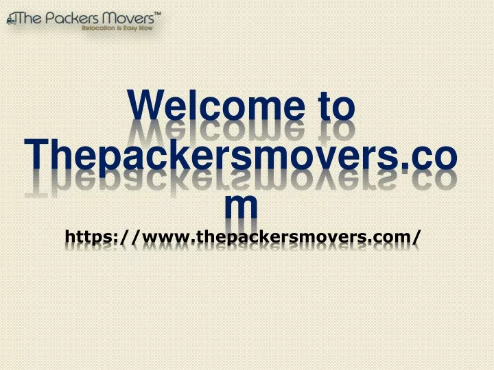 welcome to thepackersmovers co m https