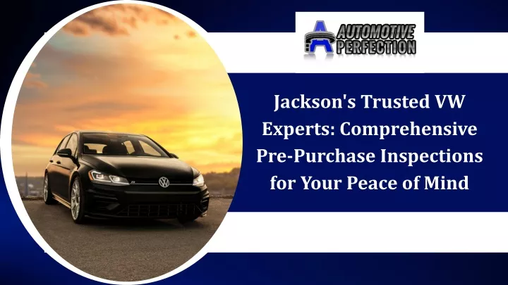 jackson s trusted vw experts comprehensive