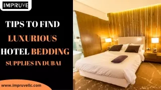 Tips To Find Luxurious Hotel Bedding Supplies In Dubai